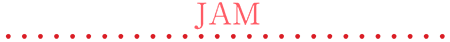 JAM